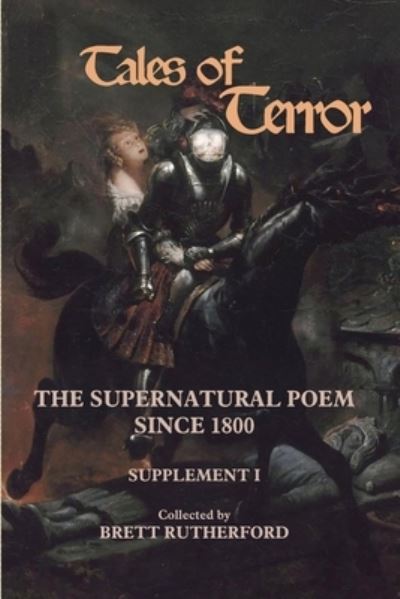 Cover for Brett Rutherford · Tales of Terror - The Supernatural Poem Since 1800: Supplement 1 (Paperback Book) (2021)