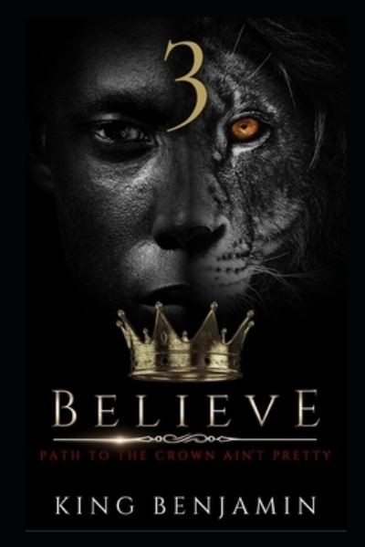 Cover for King Benjamin · Believe 3 (Pocketbok) (2021)