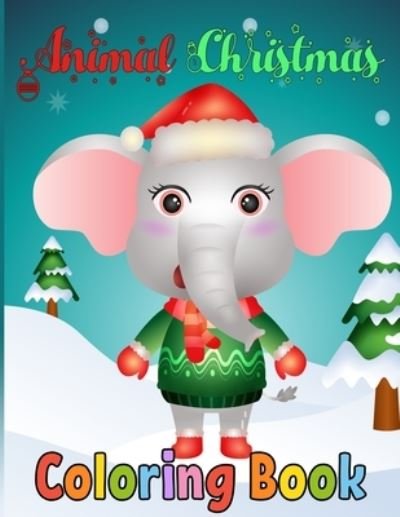 Cover for Ra Coloring Books · Animal Christmas Coloring Book (Pocketbok) (2020)