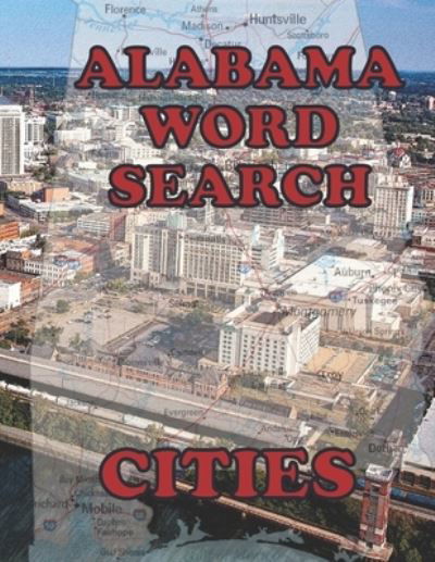 The Word Search Corner · Alabama Word Search Cities (Paperback Book) (2020)