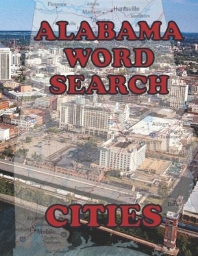 The Word Search Corner · Alabama Word Search Cities (Paperback Bog) (2020)