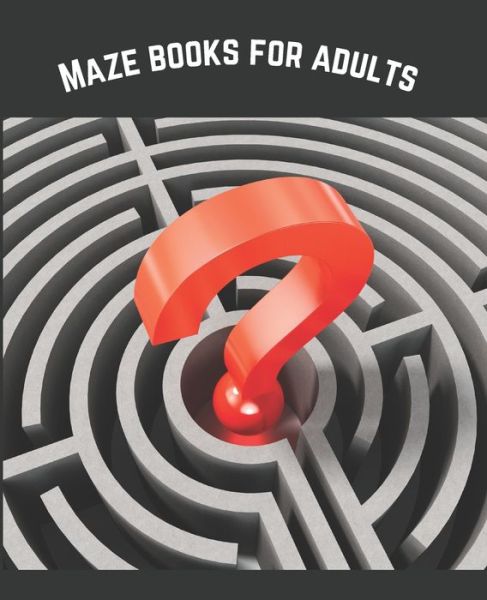 Maze Books For Adults - Sudokugam Kit - Książki - Independently Published - 9798598022542 - 20 stycznia 2021