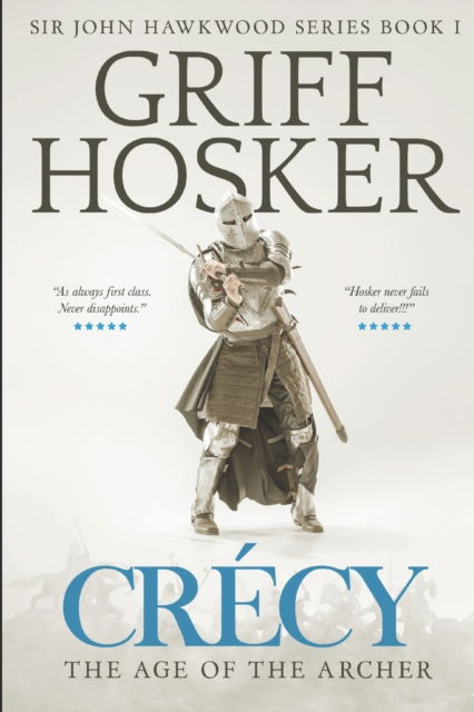 Cover for Griff Hosker · Crecy: The Age of the Archer - Sir John Hawkwood (Taschenbuch) (2020)