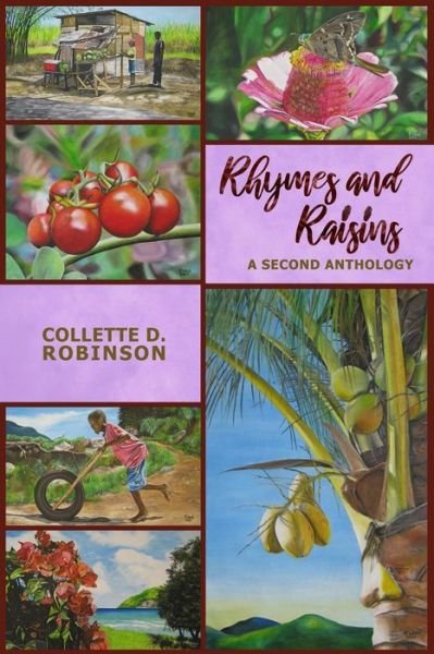 Collette Diane Robinson · Rhymes and Raisins (Taschenbuch) (2020)