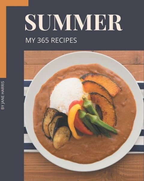 Cover for Jane Harris · My 365 Summer Recipes (Paperback Book) (2020)