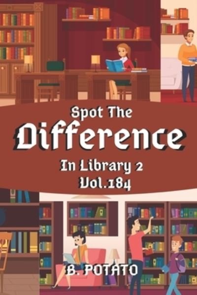 Cover for B Potato · Spot the Difference In Library 2 Vol.184 (Paperback Bog) (2021)