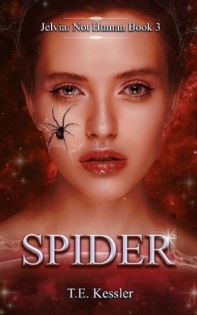 Cover for T E Kessler · Spider (Paperback Bog) (2021)