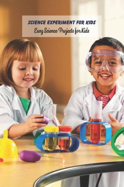Cover for Angela Johnson · Science Experiment for Kids (Paperback Book) (2021)