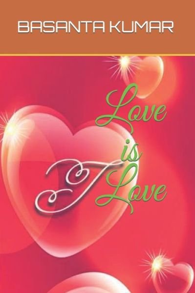 Cover for Basanta Kumar · Love is Love (Paperback Book) (2022)