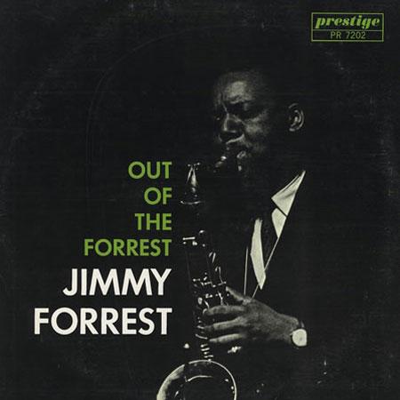 Cover for Jimmy Forrest · Out Of The Forrest (LP) (2016)