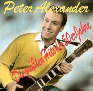 Cover for Peter Alexander · Die Grosten Hits Der 50er Jahre (CD) (2011)