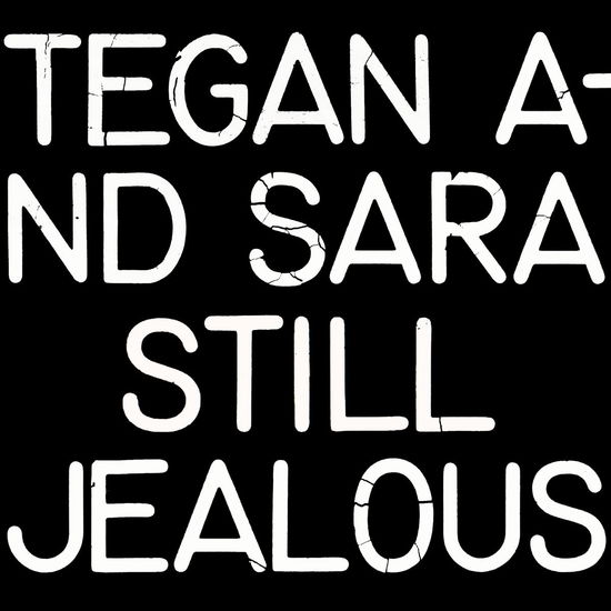 Cover for Tegan And Sara · Still Jealous (CD) (2022)