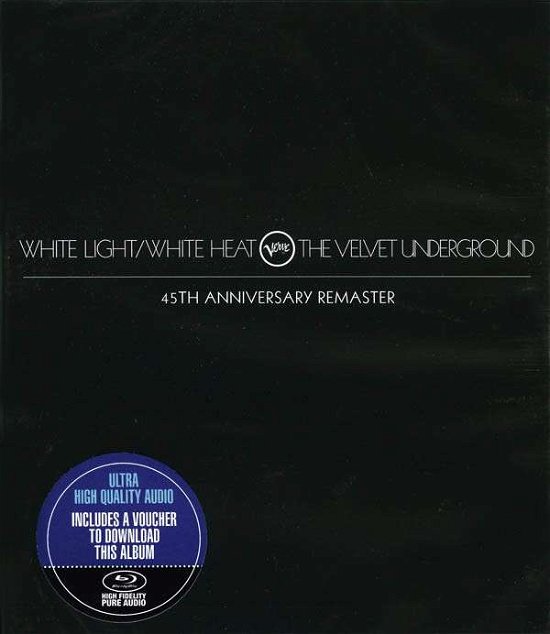 Cover for The Velvet Underground · White Light / White Heat (45th Anniversary Remaster) (Blu-ray Audio) [Special edition] (2014)