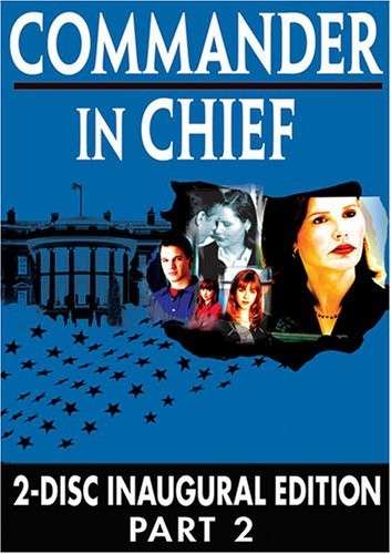 Cover for Commander in Chief: Inaugural Edition - Part 2 (DVD) [Commander In Chief: Inaugural edition] (2006)