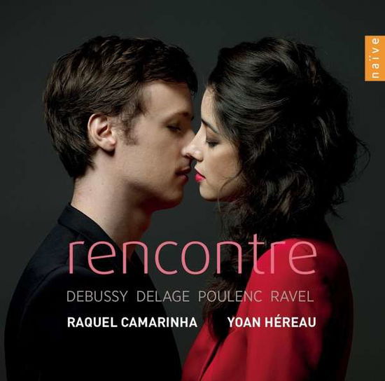 Rencontre - Raquel Camarinha / Yoan Hereau - Musiikki - NAIVE - 0822186054543 - perjantai 28. syyskuuta 2018