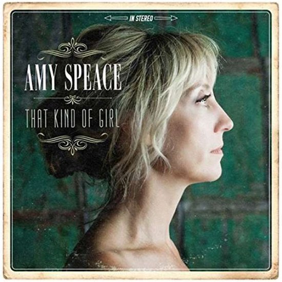 That Kind of Girl - Amy Speace - Musik - Windbone Records - 0859713586543 - 3. marts 2015