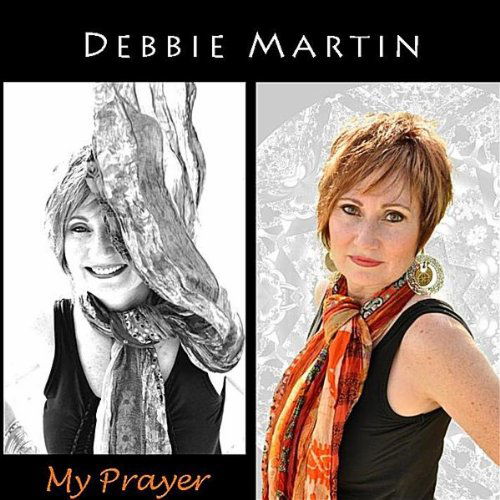 Cover for Debbie Martin · My Prayer (CD) (2010)