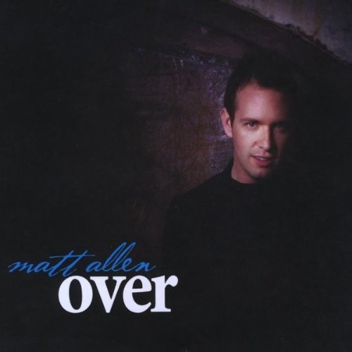 Over - Matt Allen - Music - Matt Allen - 0885767627543 - May 3, 2011