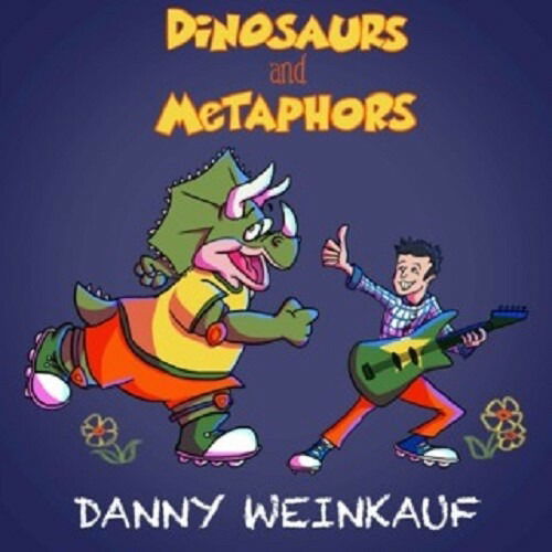 Cover for Danny Weinkauf · Dinosaurs And Metaphors (CD) (2020)