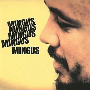 Cover for Charles Mingus · Mingus Mingus Mingus Mingus Mingus (LP) (2022)