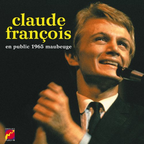 En Public 1965 : Maubeuge - Claude François - Musique - CULTURE FACTORY (FRANCE) - 3700477800543 - 11 novembre 2013