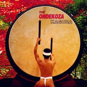 Cover for Ondekoza The · Ondekoza - Kagura (CD)