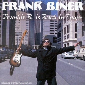 Cover for Frank Biner · Frankie B. Is Back In Tow (CD) (1998)