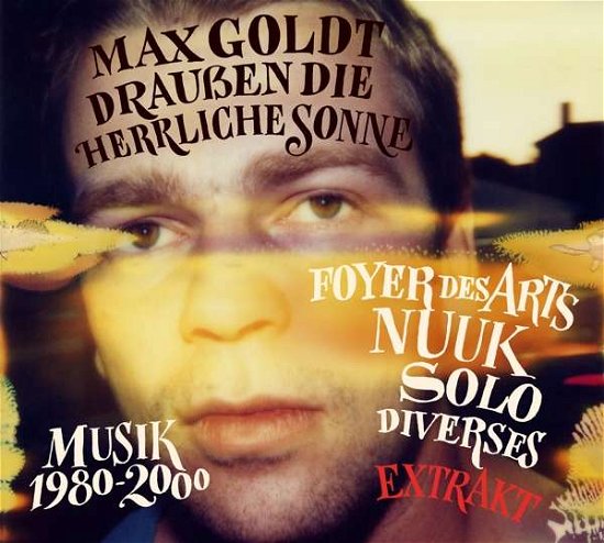Cover for Max Goldt · Drausen Die Herrliche Sonne (Musik 1980-2000) (LP) (2020)