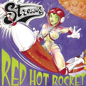 Stressor · Red Hot Rocket (CD) [Digipak] (2009)