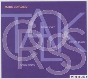 Crosstalk - Marc Copland - Musik - PIROUET GMBH - 4260041180543 - 24. mai 2011