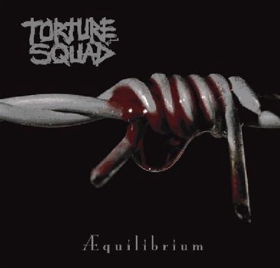 Aequilibrium - Torture Squad - Music - Saol - 4260177740543 - August 13, 2010