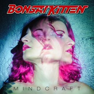 Cover for Bonsai Kitten · Mindcraft (VINYL) (2017)