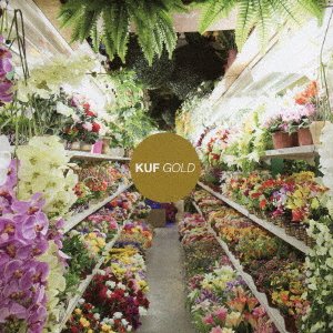 Cover for Kuf · Gold (CD) [Japan Import edition] (2016)