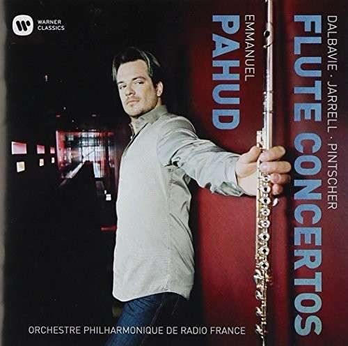 Cover for Emmanuel Pahud · Dalbavie. Jarrell. Pintscher: Flute (CD) (2014)