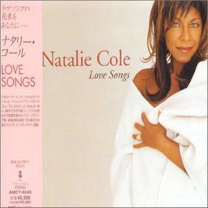 Cover for Natalie Cole · Love Songs (CD) [Bonus Tracks edition] (2007)