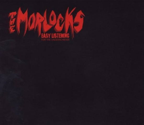 Cover for The Morlocks · Easy Listening For The Underachiever (LP) (2023)