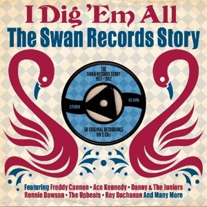 I Dig 'em All-Swan Records Story - V/A - Musik - ONE DAY MUSIC - 5060255182543 - 24. Juni 2014