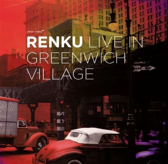 Cover for Renku · Live In Greenwich Village (CD) (2016)