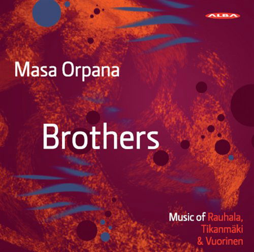 Cover for Masa Orpana · Brothers (CD) (2009)