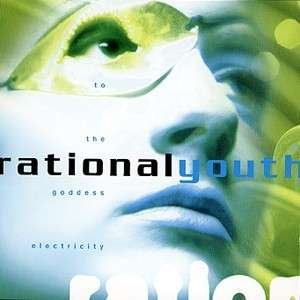 Cover for Rational Youth · To the Goddess Electricity (CD) (1999)