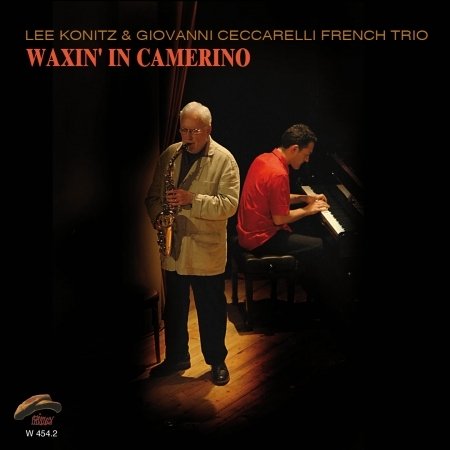 Waxin in Camerino - Lee Konitz - Musik - PHILOLOGY - 8013284004543 - 1 februari 2011