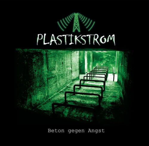 Cover for Plastikstrom · Beton Gegen Angst (CD) (2023)
