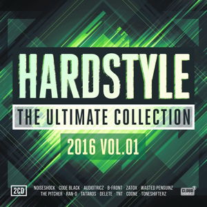 Hardstyle T.U.C. 2016 Vol. 1 - Hardstyle The Ult Coll Vol.1 - Musiikki - CLOUD 9 MUSIC - 8718521037543 - perjantai 18. maaliskuuta 2016