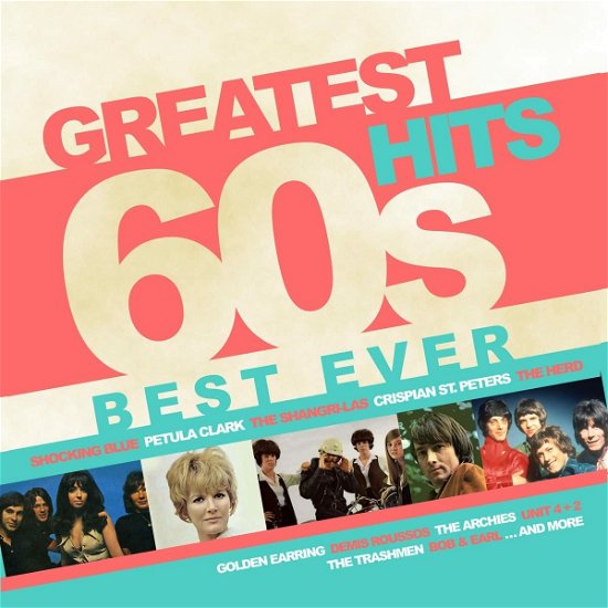 Greatest 60s Hits Best Ever - V/A - Musik - CLOUD 9 - 8718521066543 - 18. November 2022