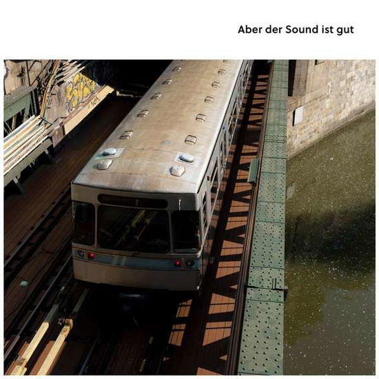 Aber Der Sound Ist Gut - V/A - Musik - SILUH - 9006472031543 - 29. oktober 2021