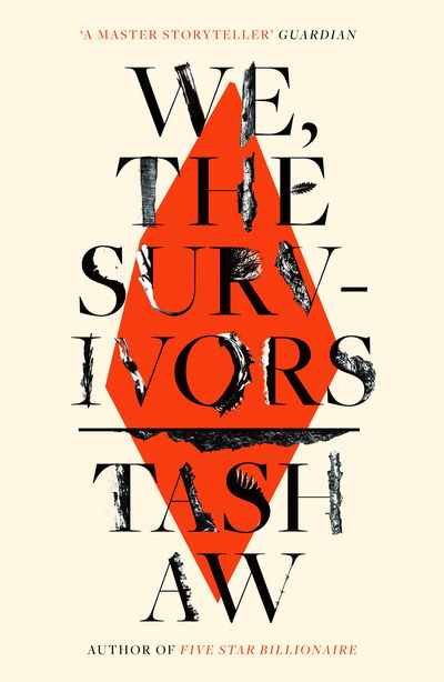 Cover for Tash Aw · We, The Survivors (Hardcover Book) (2019)