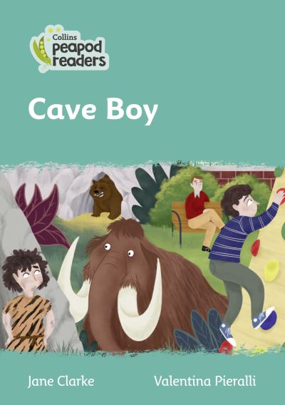 Cover for Jane Clarke · Level 3 - Cave Boy - Collins Peapod Readers (Paperback Book) [American edition] (2021)