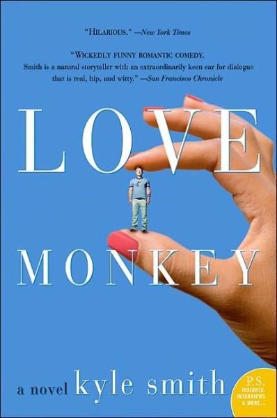Cover for Kyle Smith · Love Monkey: A Novel (Paperback Book) [Reprint edition] (2005)