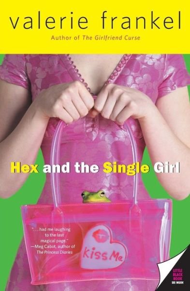 Cover for Valerie Frankel · Hex and the Single Girl (Pocketbok) [First Edition First Printing edition] (2006)