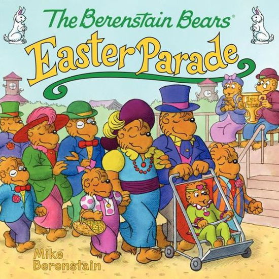 Cover for Mike Berenstain · The Berenstain Bears' Easter Parade (Paperback Book) (2014)